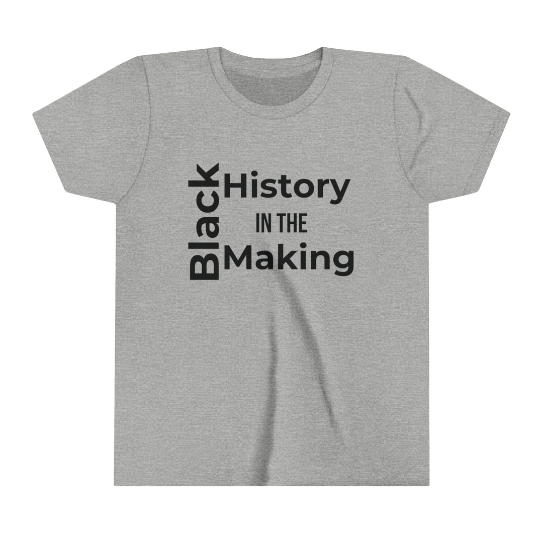 Black History in the Making Kids T-Shirt – Empowering Black History Month Apparel | Bold Statement Kids Shirt