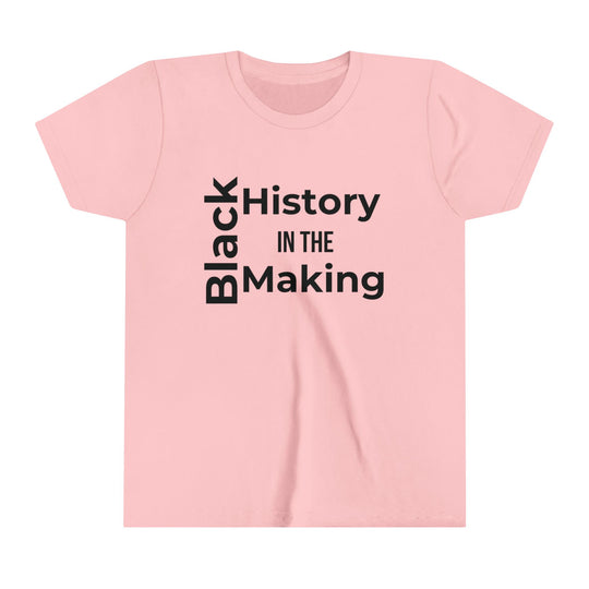 Black History in the Making Kids T-Shirt – Empowering Black History Month Apparel | Bold Statement Kids Shirt