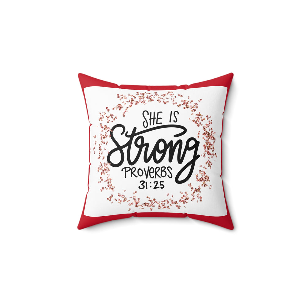 She is Strong Faux Suede Pillow – Empower Your Space with Soft Strength