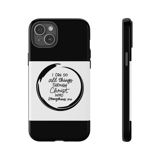 I Can Do All Things" Custom Premium Protective Phone Case – Double-Layered Durability