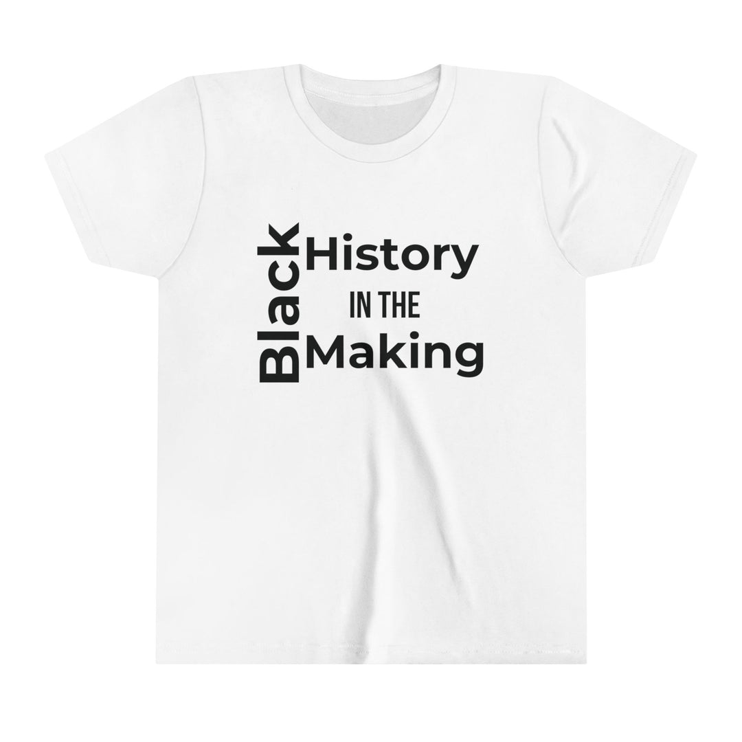 Black History in the Making Kids T-Shirt – Empowering Black History Month Apparel | Bold Statement Kids Shirt