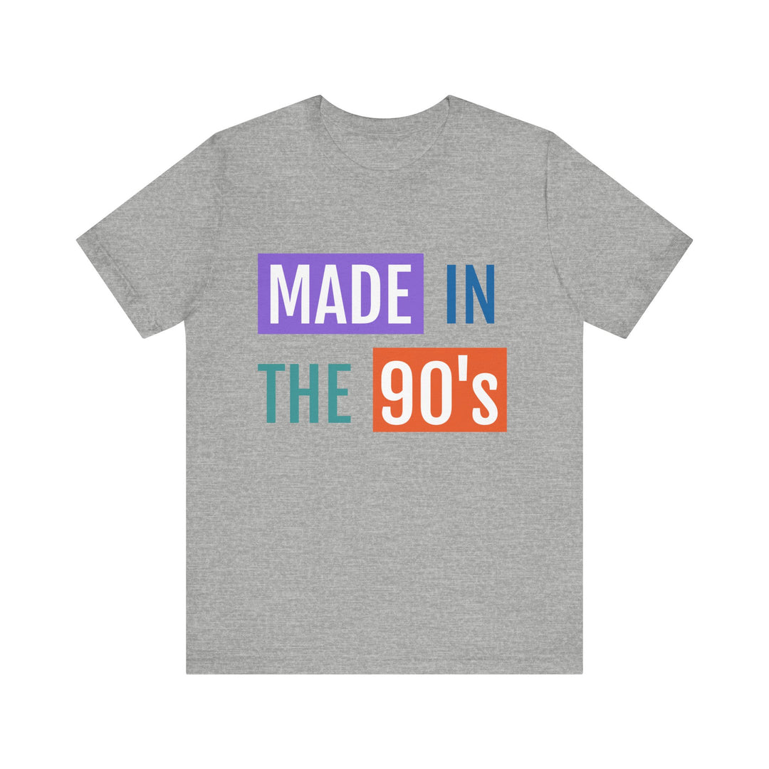 Made In The 90's Unisex Jersey Short Sleeve Tee