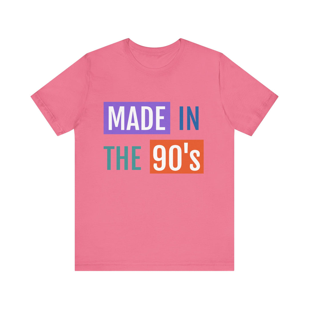 Made In The 90's Unisex Jersey Short Sleeve Tee