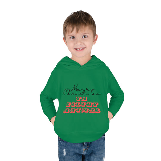 Merry Christmas Ya Filthy Animal Toddler Sweatshirt