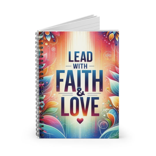 Lead with Faith & Love Spiritual Notebook - 118-Page Spiral Sunday School & Bible Study Journal