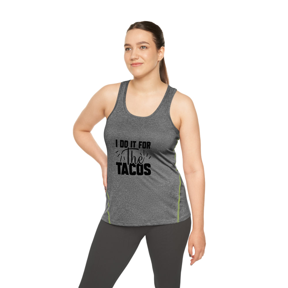 I Do It for the Tacos Women's Racerback Sports Top – Fun, Fitness, and Flavor