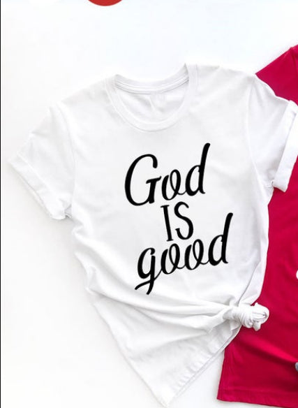 God is Good T-Shirt