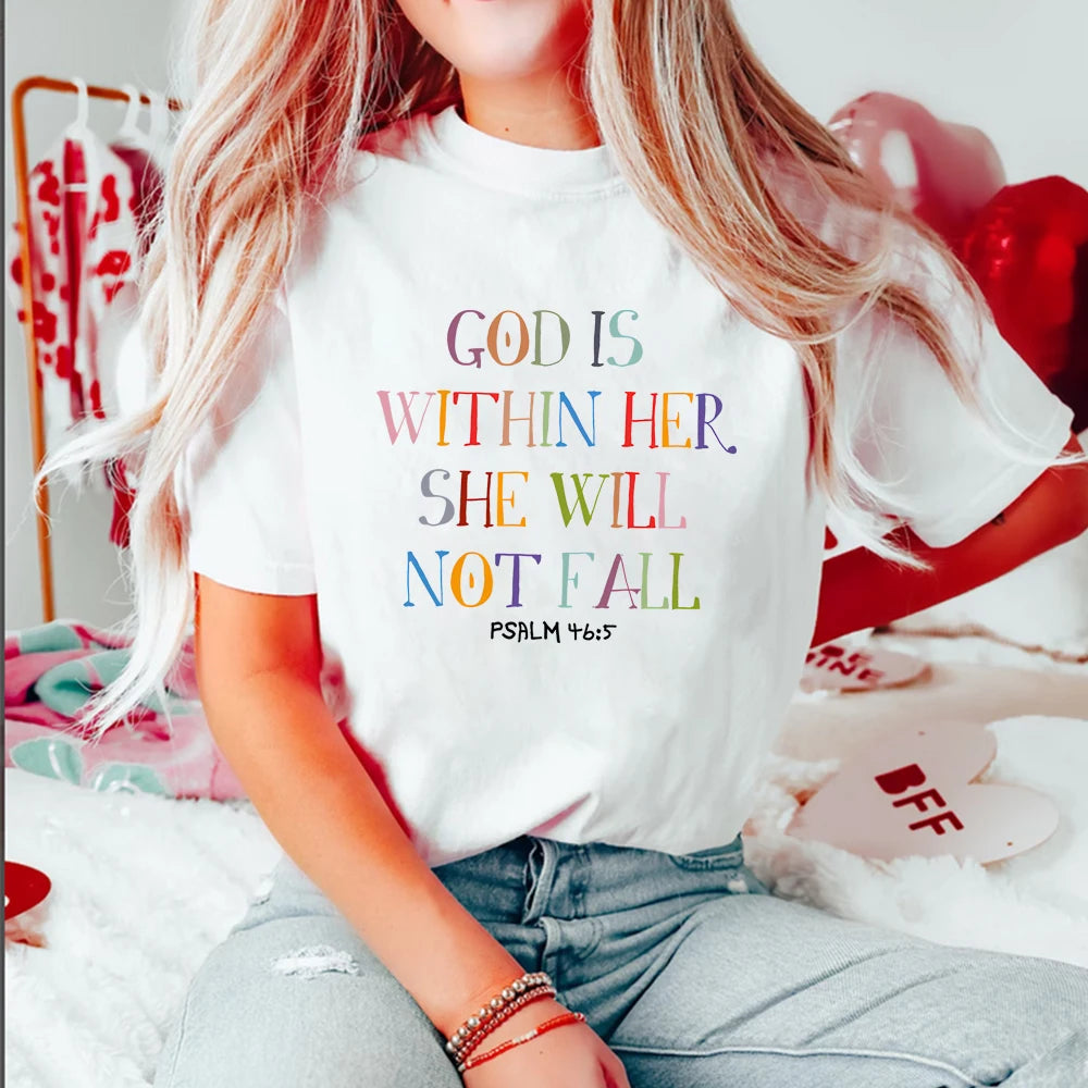 God Is Within Her She Will Not Fall T-shirt Harajuku Christian Shirts Bible Verse Shirt Religious Tee Faith Top Women Clothing - captivatingconversationsstarters