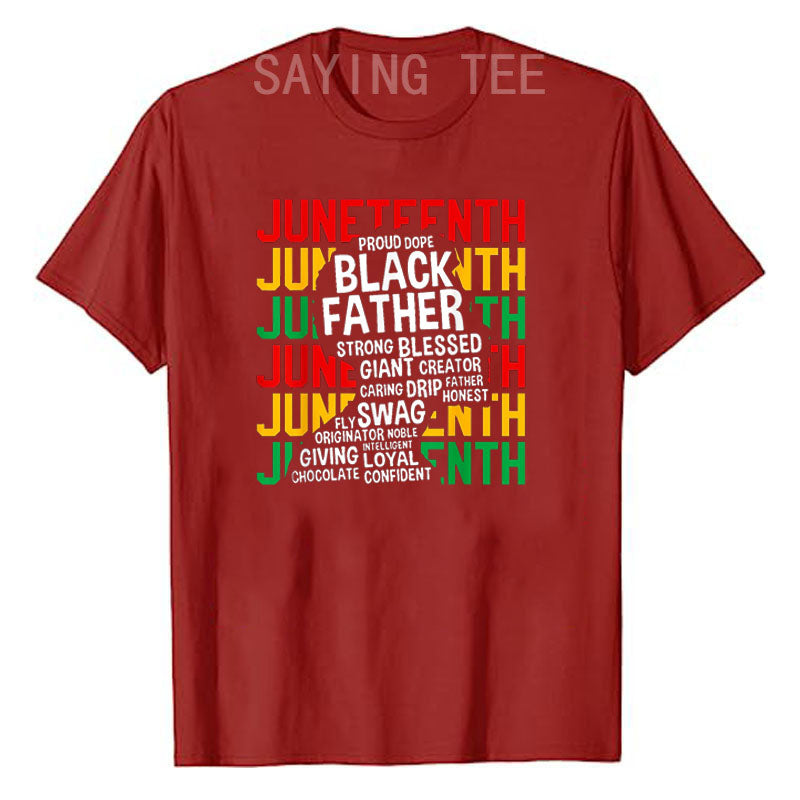 Juneteenth Black Father T-Shirt | Celebrate Freedom & Honor Black Fatherhood - captivatingconversationsstarters