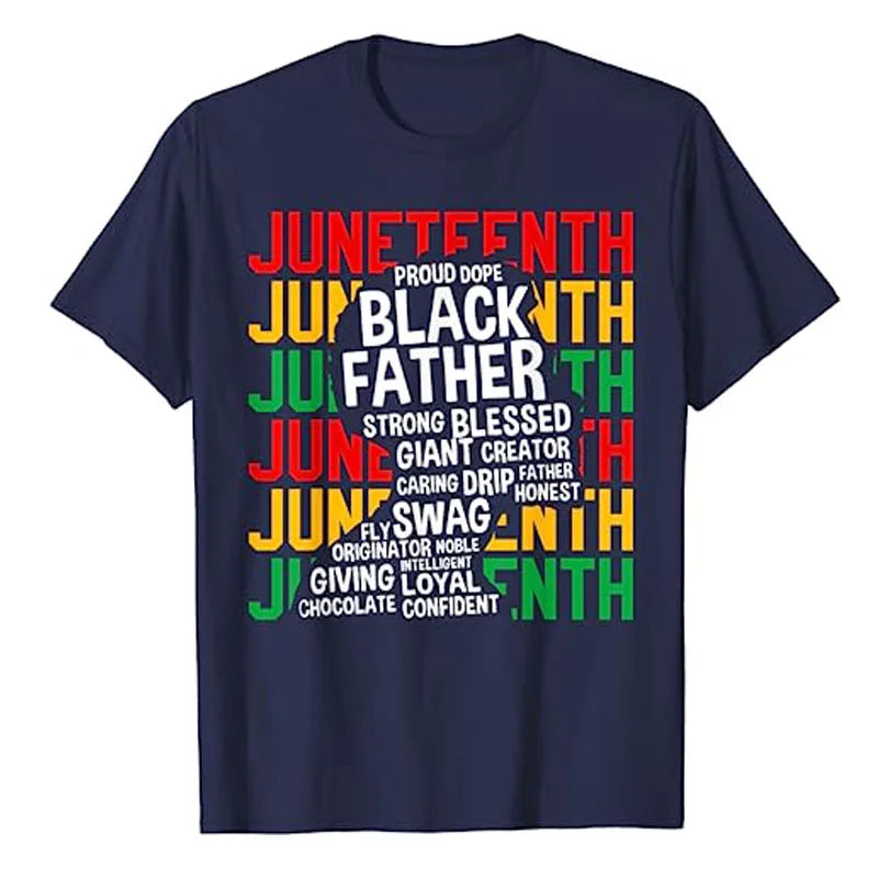 Juneteenth Black Father T-Shirt | Celebrate Freedom & Honor Black Fatherhood - captivatingconversationsstarters