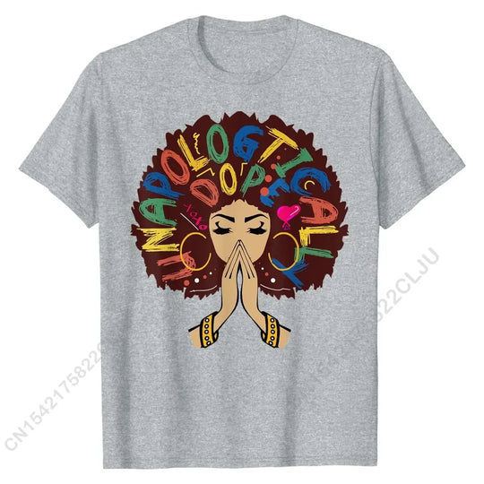 Unapologetically Dope T-Shirt | Afro Pride & Black Excellence Design - captivatingconversationsstarters