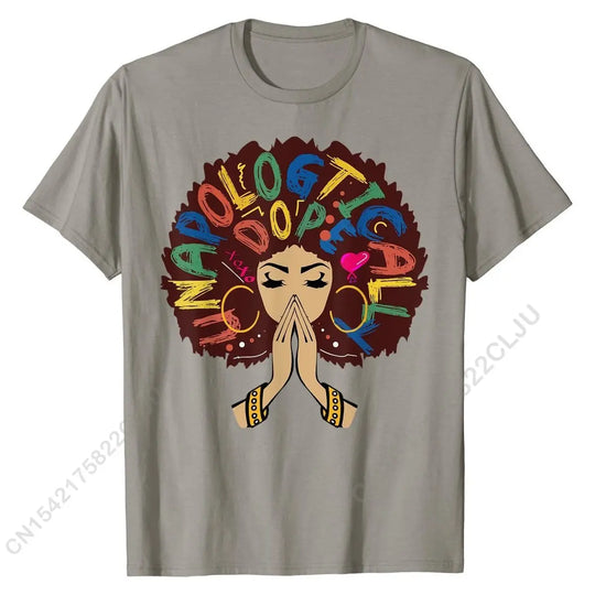 Unapologetically Dope T-Shirt | Afro Pride & Black Excellence Design - captivatingconversationsstarters