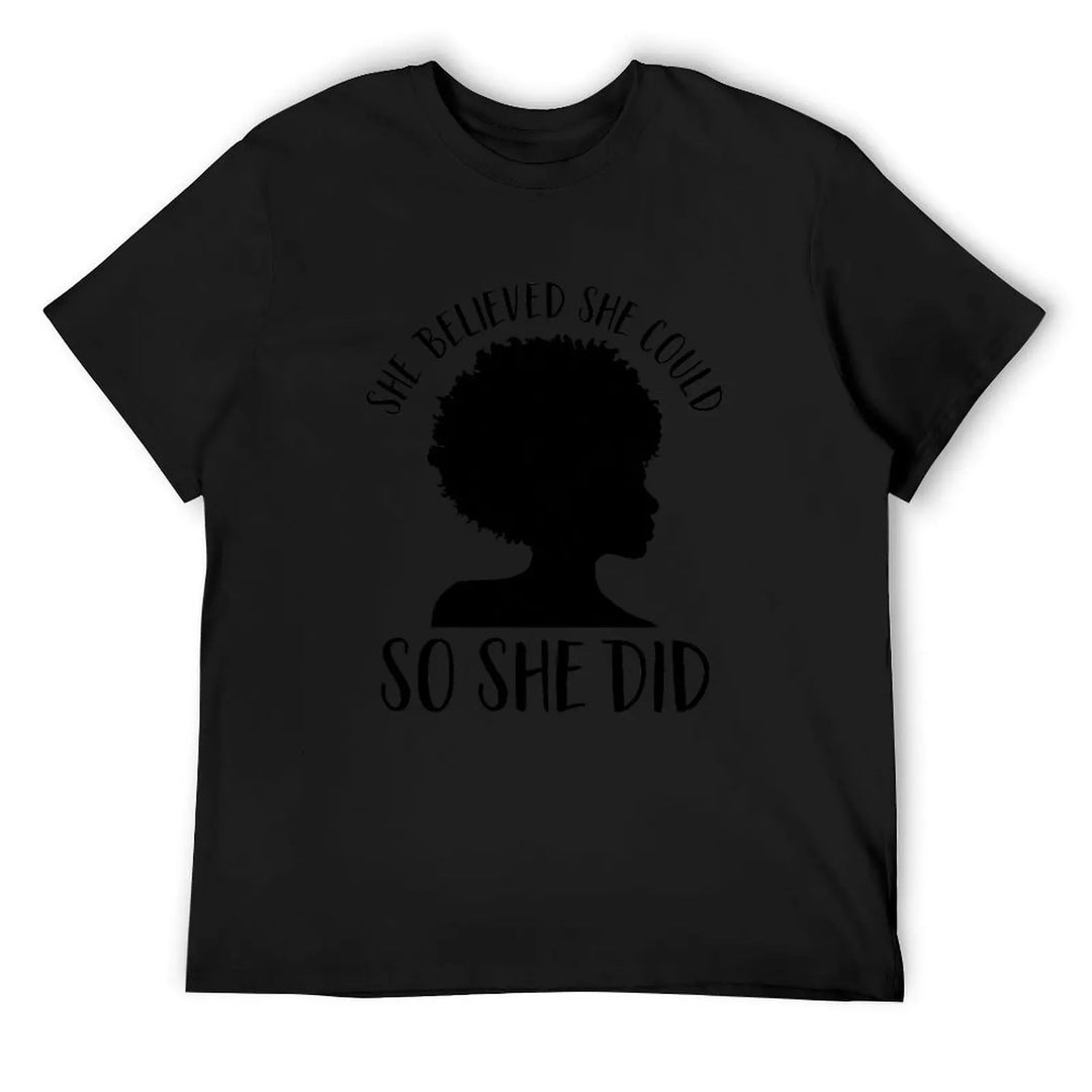 She Believed She Could T-Shirt | Empowering Black Women’s Strength & Style - captivatingconversationsstarters