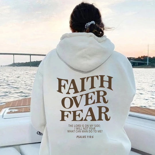 Faith Over Fear Hooded Sweatshirt