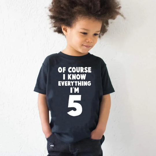 Of Course, I Know Everything - Kids Birthday Top