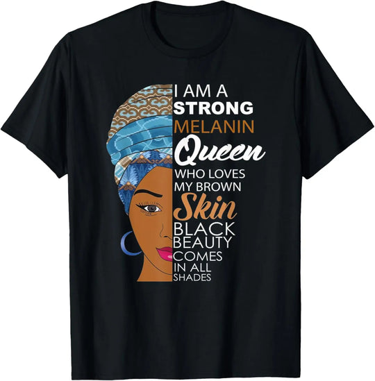 Strong Melanin Queen T-Shirt | Empowering Black Beauty & Self-Love - captivatingconversationsstarters