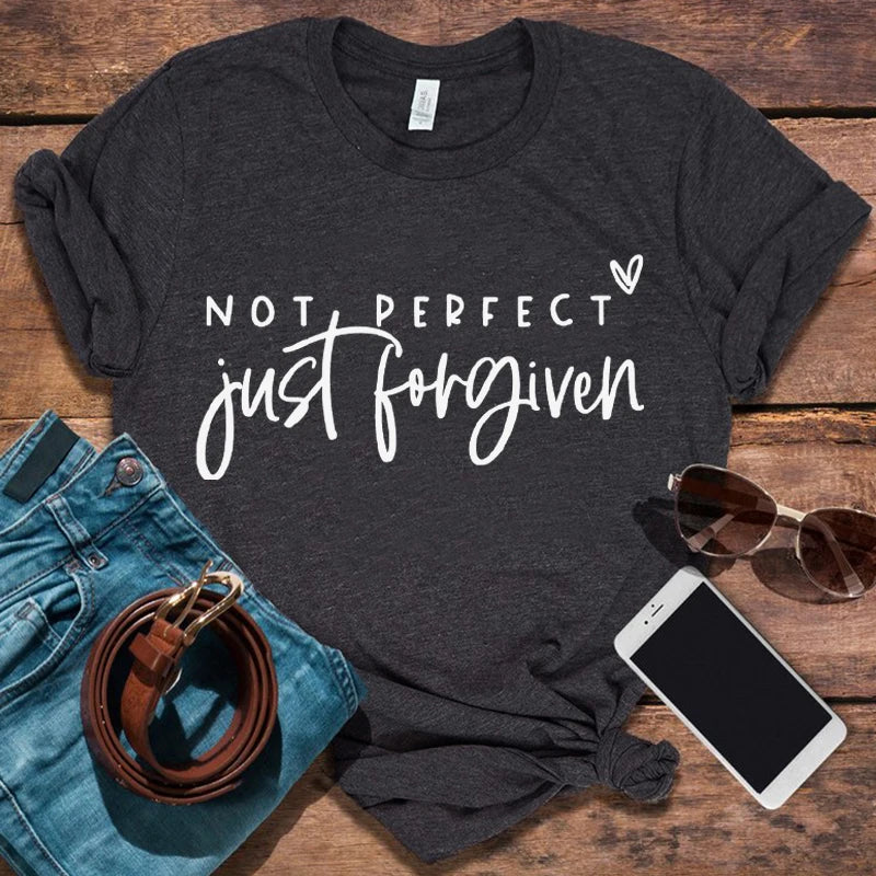 Not Perfect Just Forgiven T-Shirt