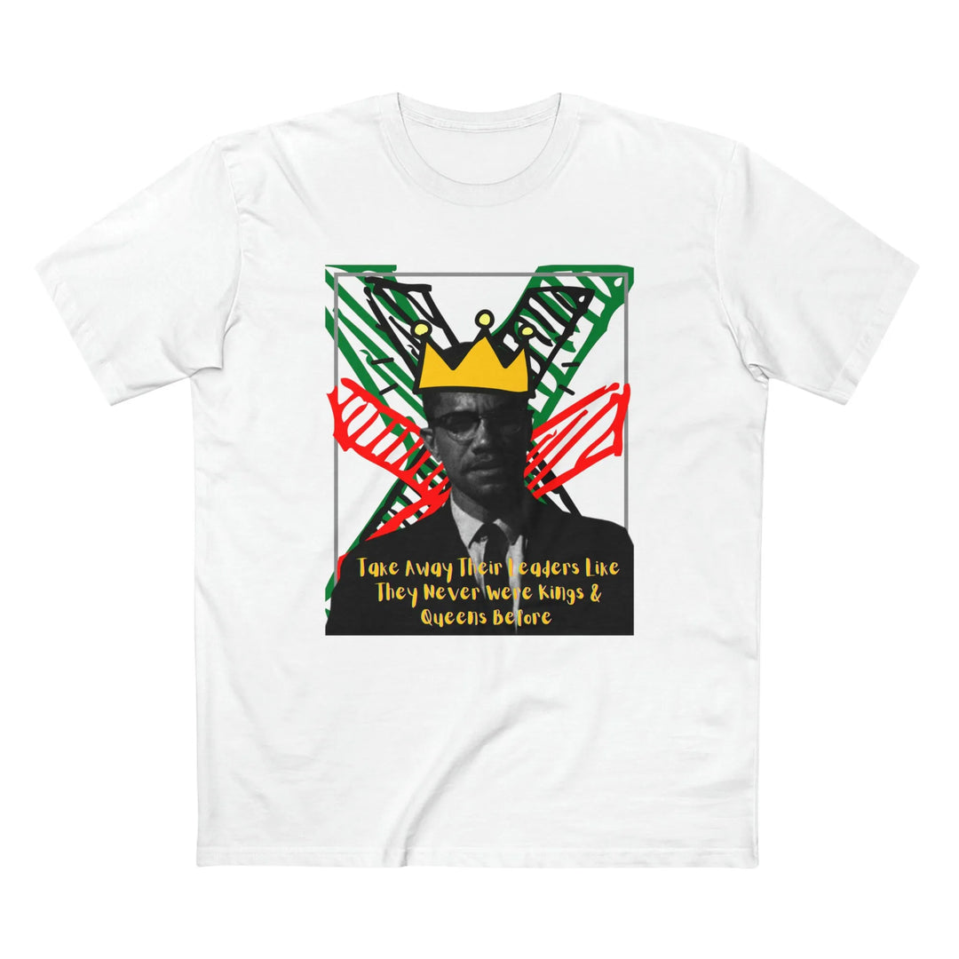 Take Away Their Leaders Like They Never Were Kings Queens Before Black History Month Malcolm X Civil Rights Mlk T Shirt - captivatingconversationsstarters