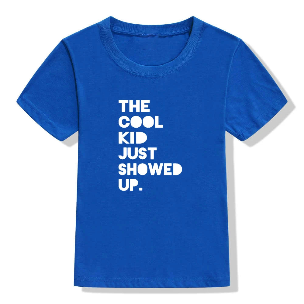 Summer Kids Tshirt The Cool Kid Just Showed Up Funny Letter Print Tshirt Boys and Girls Clothes Children Cute Shirts Tops - captivatingconversationsstarters
