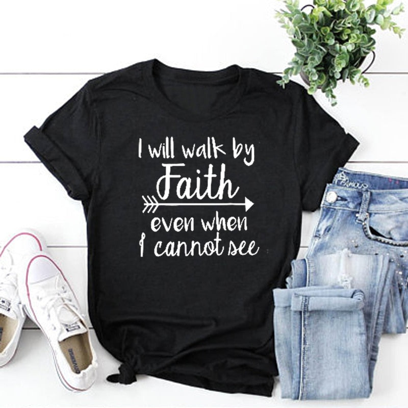 I Will Walk by Faith Women's T-Shirt – Inspirational Faith-Based Fashion Statement - captivatingconversationsstarters