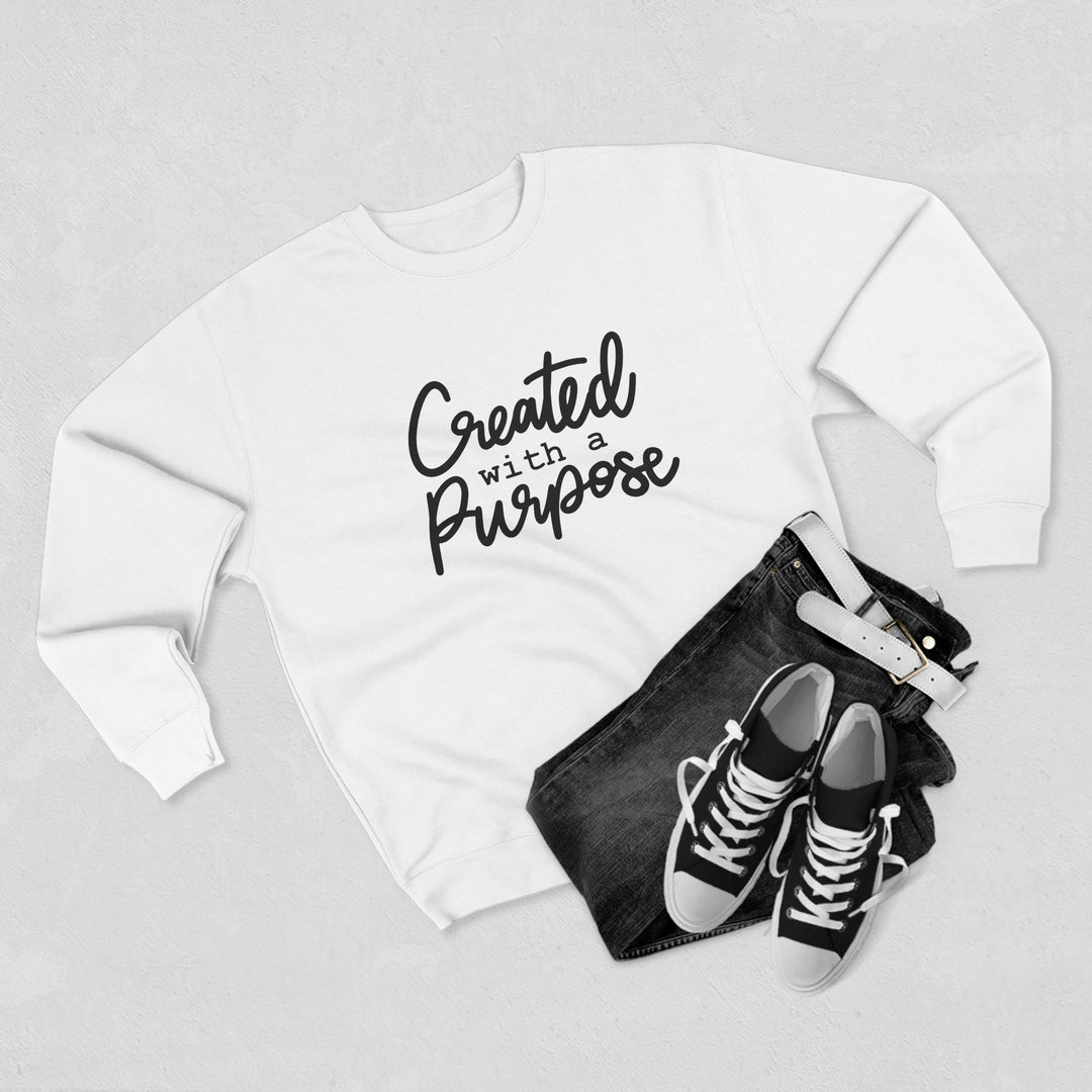 Created with Purpose - Inspirational Unisex Sweatshirt | Trendy, Cozy, & Empowering Apparel - captivatingconversationsstarters