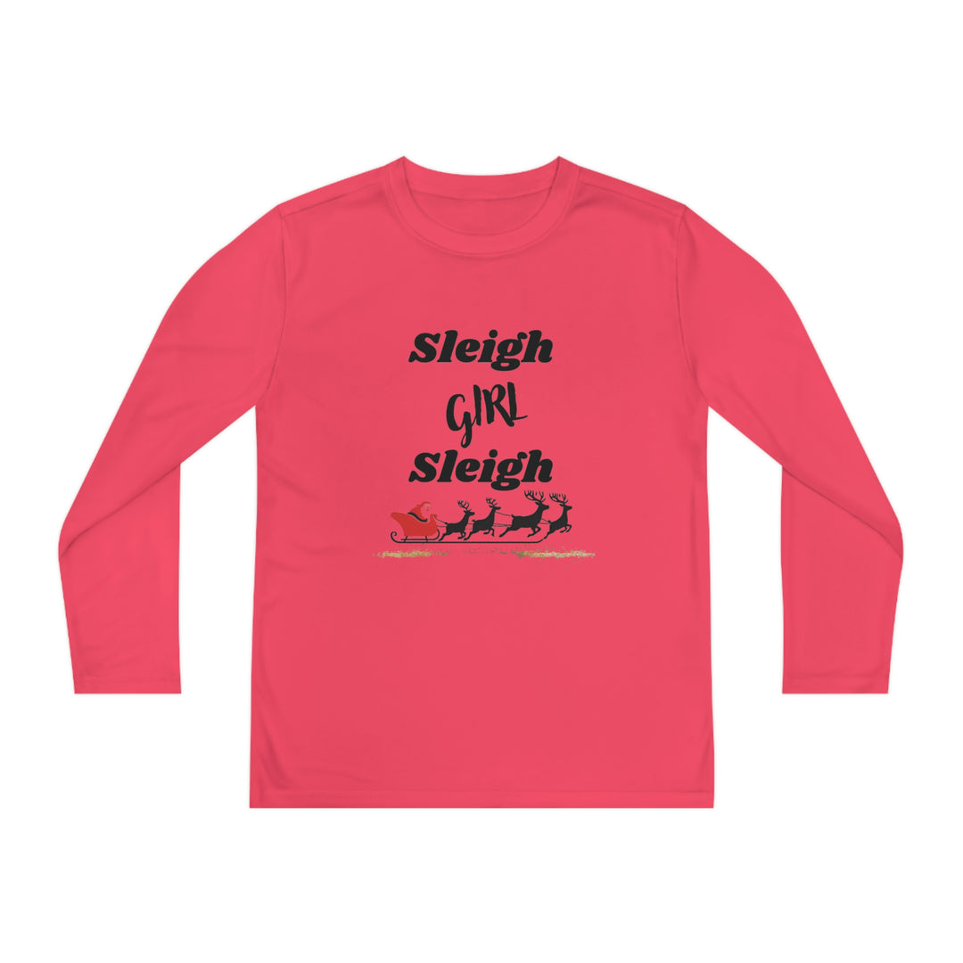 Sleigh Girl Sleigh" Youth Long Sleeve Top – Spread Holiday Cheer in Style! - captivatingconversationsstarters