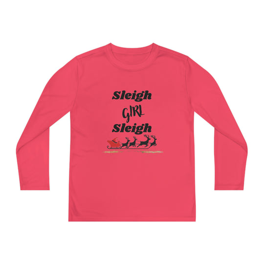 Sleigh Girl Sleigh" Youth Long Sleeve Top – Spread Holiday Cheer in Style! - captivatingconversationsstarters