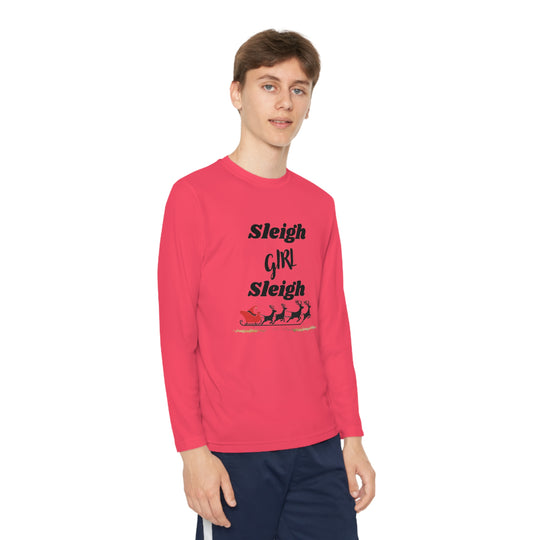 Sleigh Girl Sleigh" Youth Long Sleeve Top – Spread Holiday Cheer in Style! - captivatingconversationsstarters