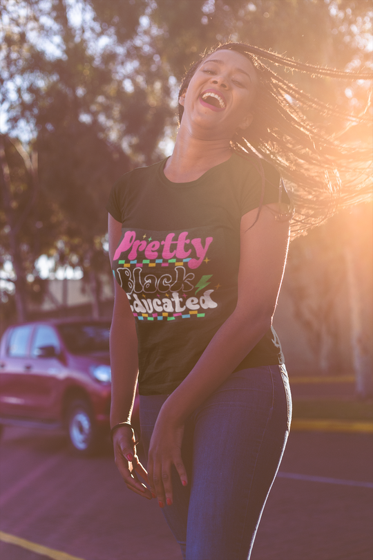 Pretty Black and Educated T-Shirt | Vibrant Neon Design for Bold Black Excellence - captivatingconversationsstarters