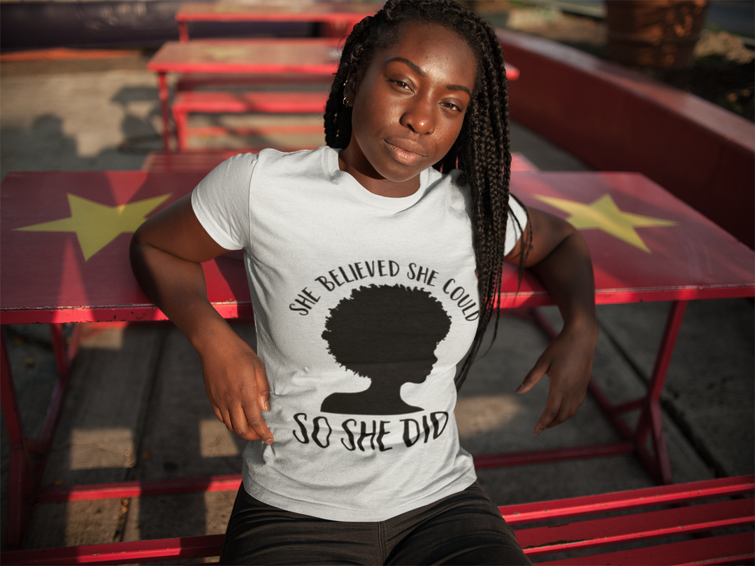 She Believed She Could T-Shirt | Empowering Black Women’s Strength & Style - captivatingconversationsstarters